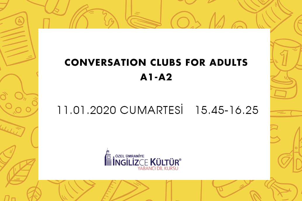 Conversation Clubs For Adults A1-A2